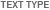 Text Type